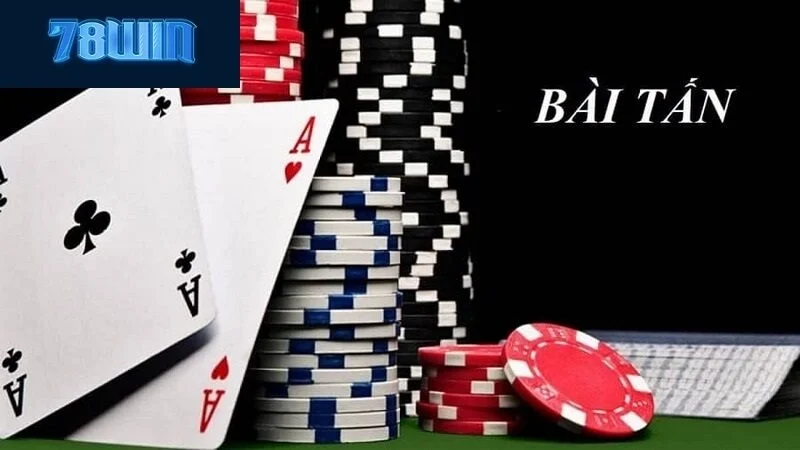 Bài Tấn 78win là gì?