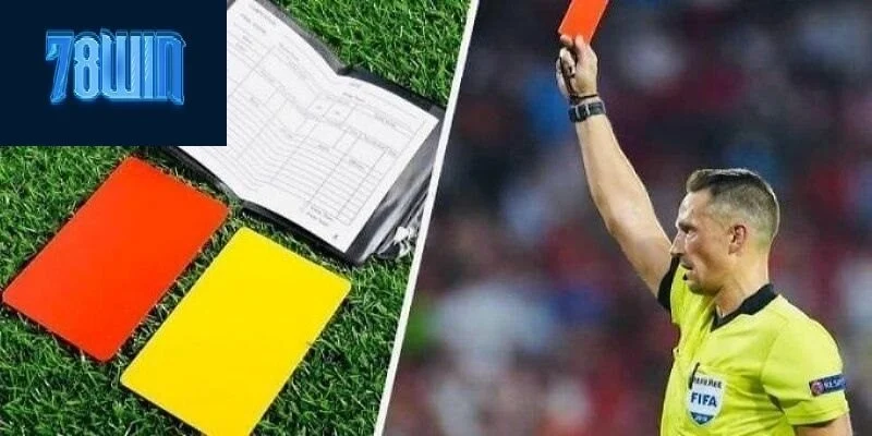 Kèo thẻ phạt trong bóng đá là gì?